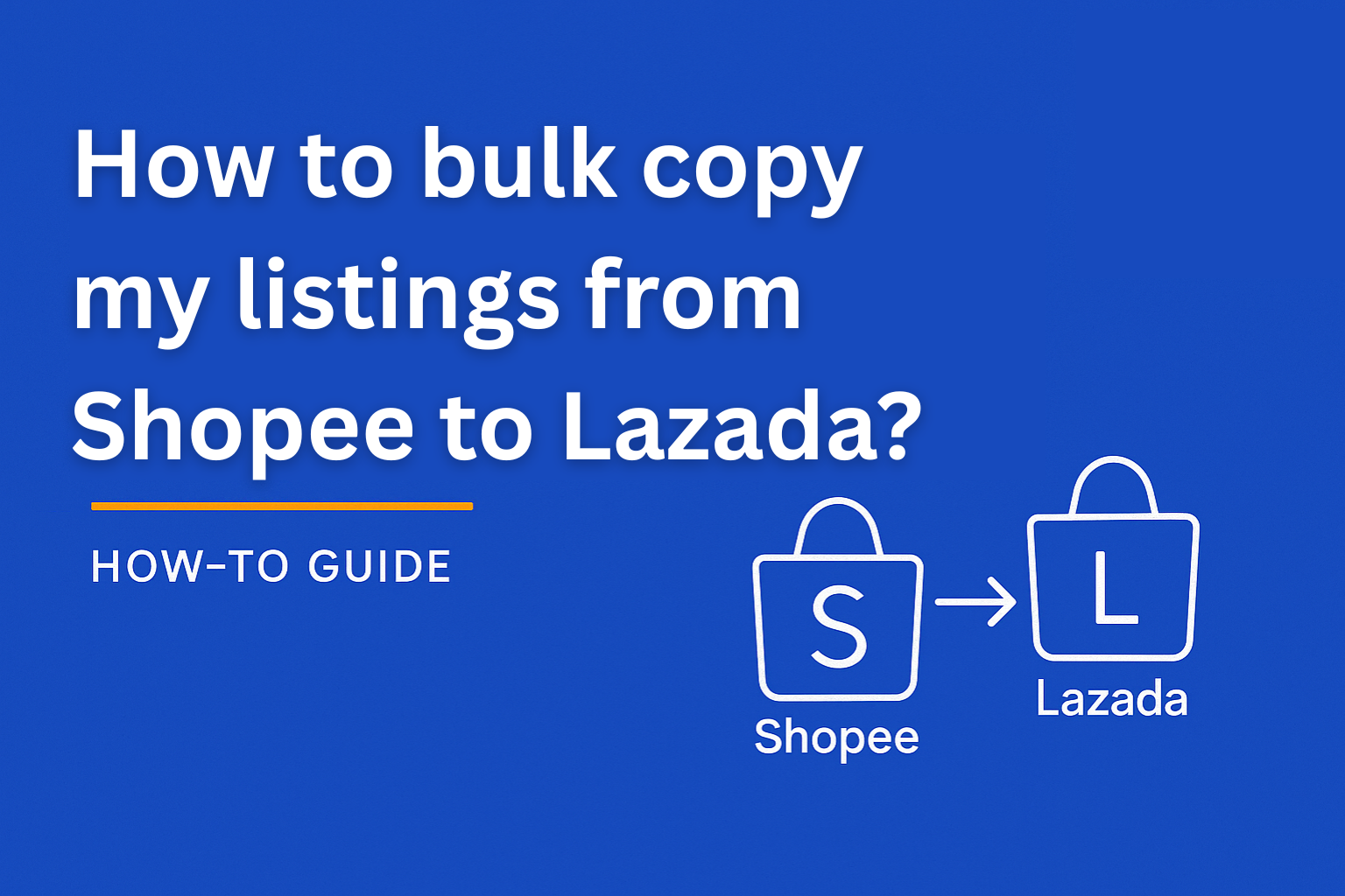 A thumbnail image for How to bulk copy my listings from Shopee to Lazada?