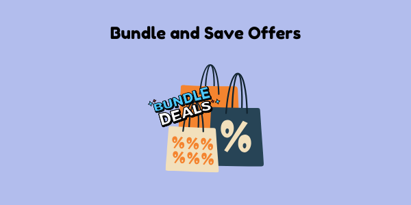 Bundle and Save Offers