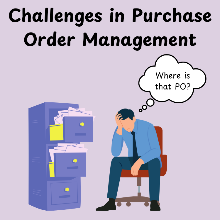 Challenges in Purchase Order Management