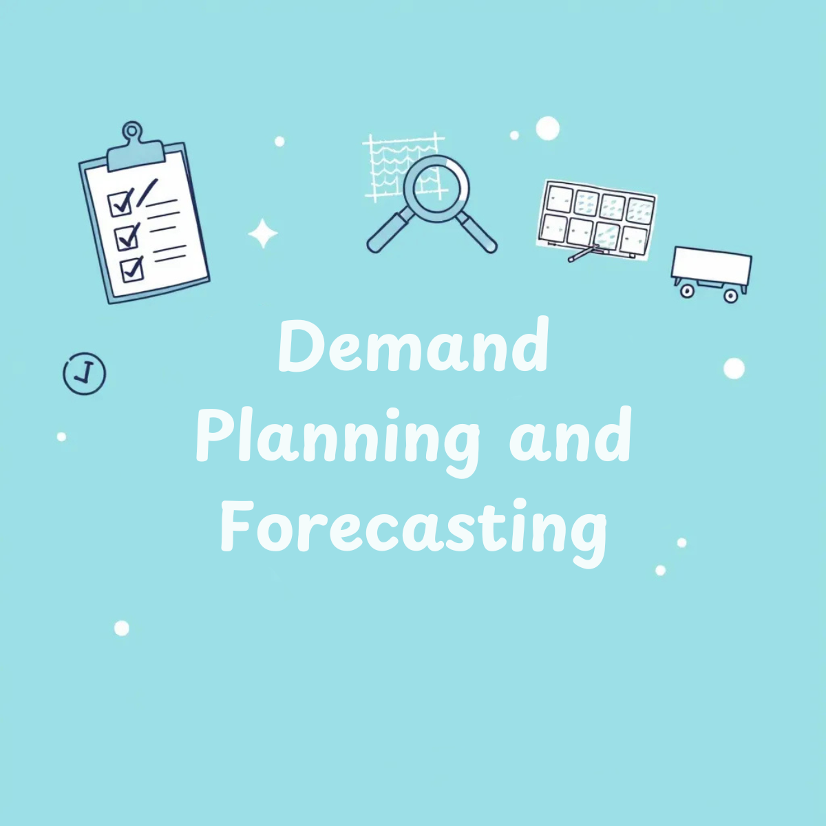 A thumbnail image for Demand Planning and Forecasting: Mastering Your Supply Chain