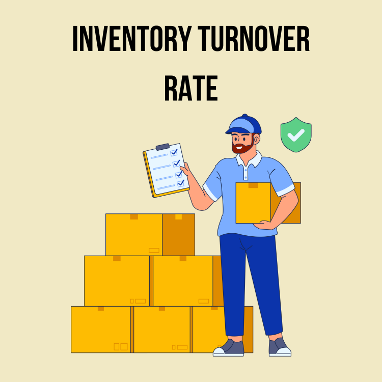 Inventory Turnover Rate