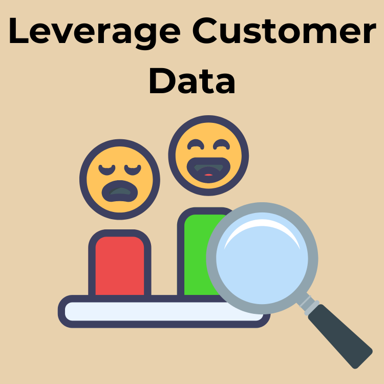 Leverage Customer Data