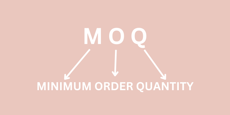 Minimum Order Quantity