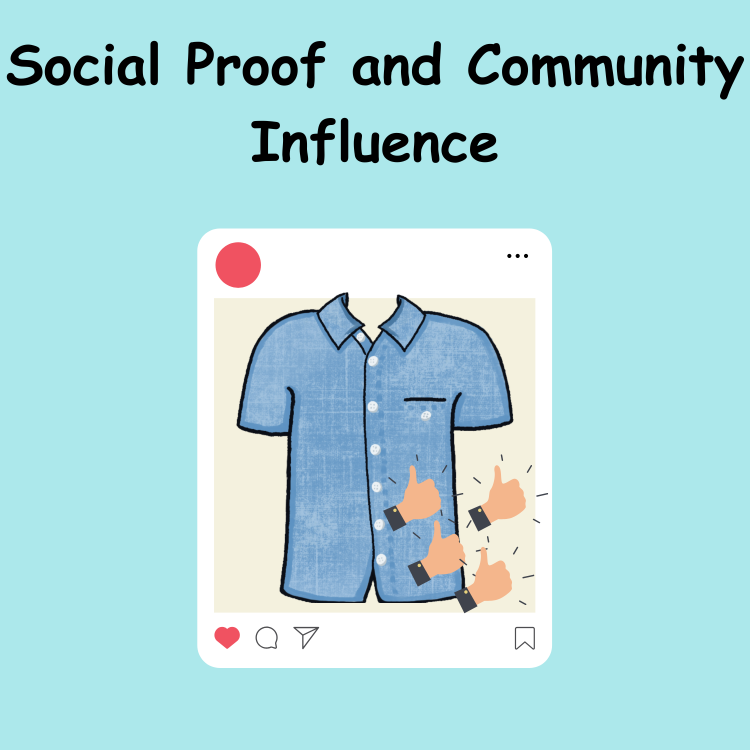 Social Proof and Community Influence